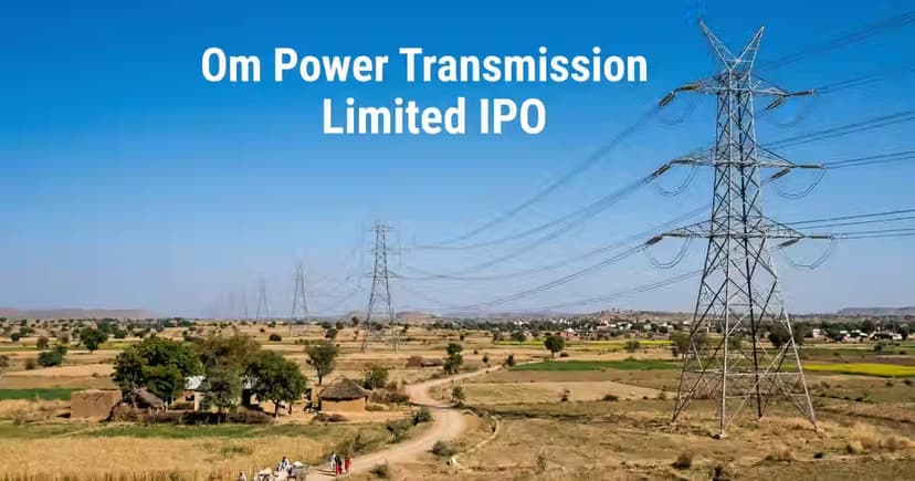Om Power Transmission IPO Opens April 9: Price Band, Dates & Details